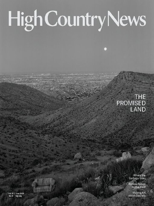 Title details for High Country News by High Country News - Available